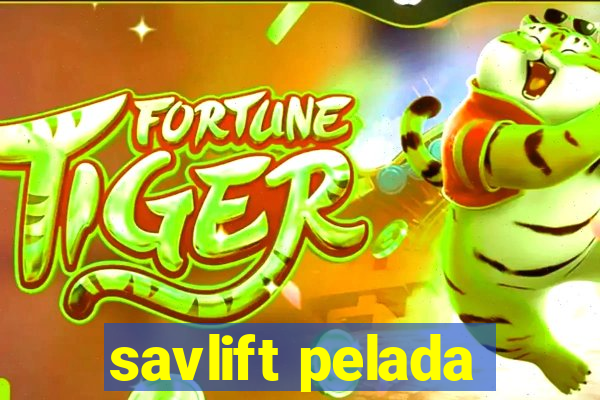 savlift pelada